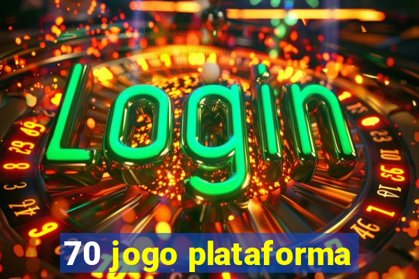 70 jogo plataforma